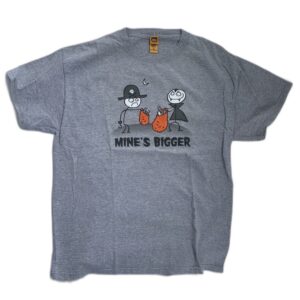“MINE’S BIGGER”   グレー×コミカルプリント　Tシャツ
